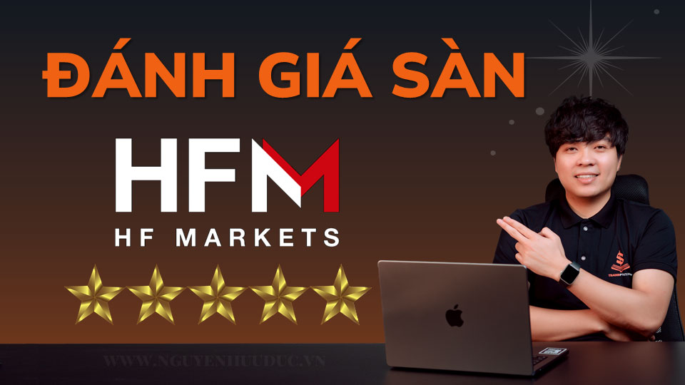 Đánh-giá-sàn-HFM-Markets-từ-A-đến-Z-mới-nhất