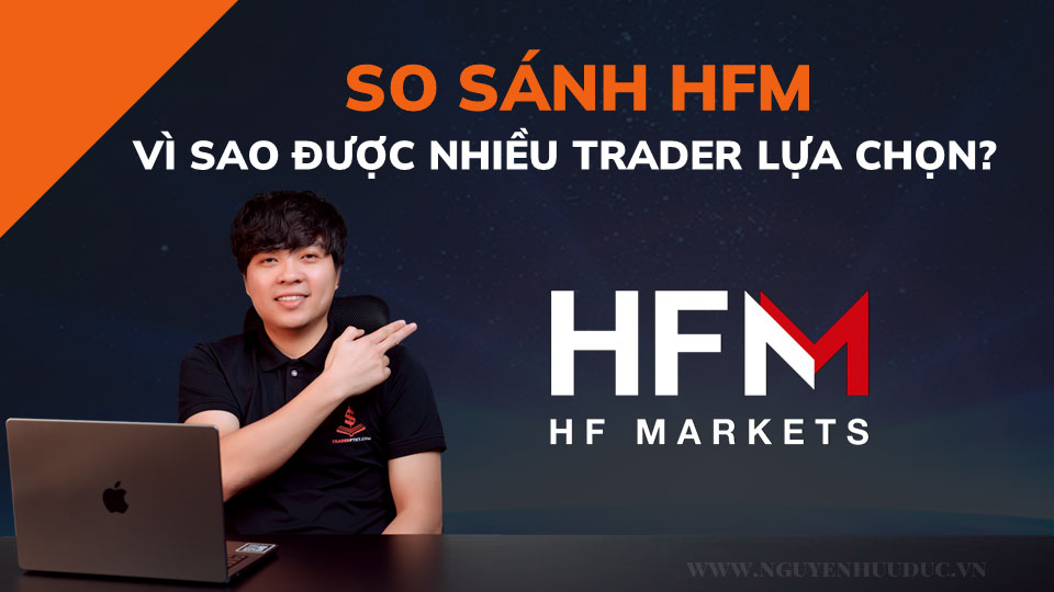 Vì-Sao-Ngày-Càng-Nhiều-Trader-Chọn-HF-Markets
